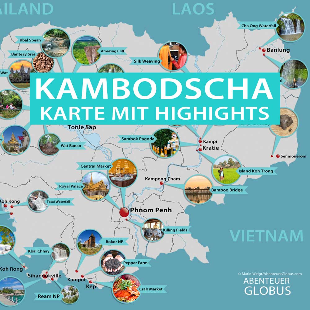 Kambodscha Karte mit allen Sehenswürdigkeiten, Orten, Reisezielen und Highlights